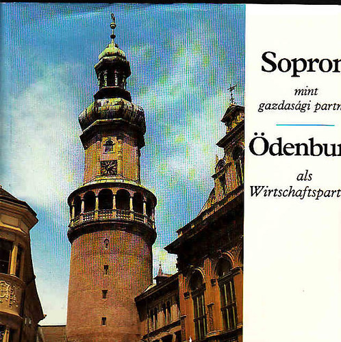 Sopron, mint gazdasági partner - Ödenburg als Wirtschaftspartner - 