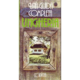Ungheria - Una guida completa - Gyula Németh