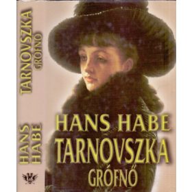 Tarnovszka grófnő - Hans Habe