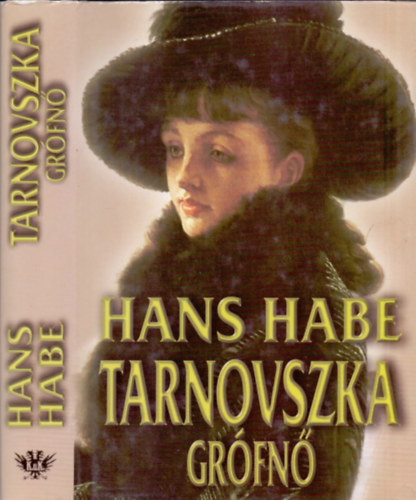 Tarnovszka grófnő - Hans Habe