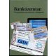 Banküzemtan(Nyugati pénzintézetek működése-bankügyletek) - Dr. Fogaras István