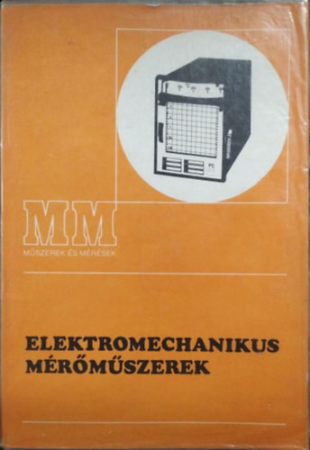 Elektromechanikus mérőműszerek - Maróti Zoltán