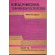 Királyhegyes - Tények és felvetések - Módra László