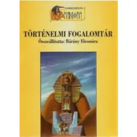 Történelmi fogalomtár - Bárány Eleonóra (szerk.)