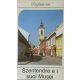 Szentendre e i suoi Musei - Ungheria mia - Pallai Katalin (szerk.)