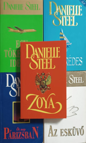 Egy tökéletes idegen + Keserédes + Öt nap párizsban + Az esküvő + Zoya (5 kötet) - Danielle Steel