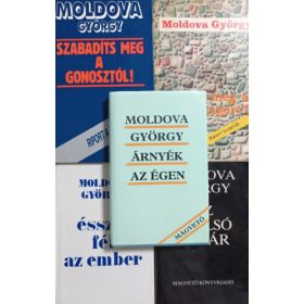   Árnyék az égen + Az utolsó határ + Ésszel fél az ember + Ki ölte meg a Holt-tengert? + Szabadíts meg a gonosztól! (5 kötet) - Moldova György