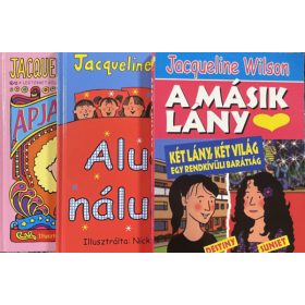   Apja Lánya + Aludj nálunk + A Másik Lány (3 kötet) - Jacqueline Wilson