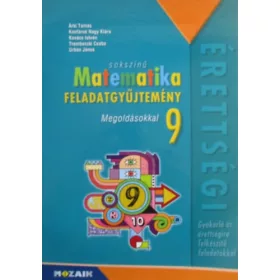   Sokszínű Matematika Feladatgyűjtemény 9. - Megoldásokkal - Árki Tamás, Konfárné Nagy Klára, B. Kovács István (Szerk.), Trembeczki Csaba, Urbán János