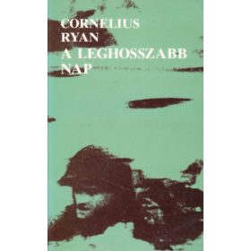 A leghosszabb nap - Cornelius Ryan