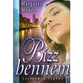 Bízz bennem - Margaret Moore