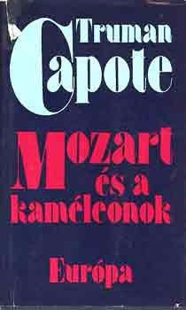 Mozart és a kaméleonok - Truman Capote