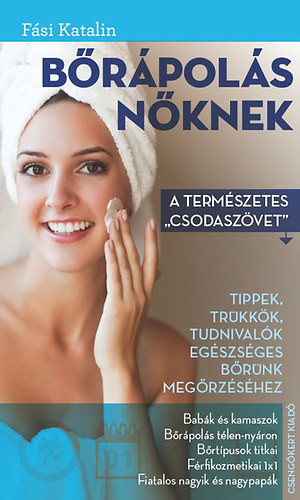 Bőrápolás nőknek - Fási Katalin