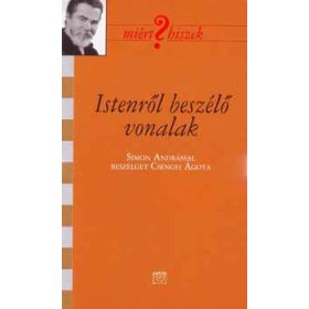 Istenről beszélő vonalak - Csengei Ágota