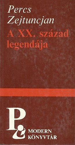 A XX. század legendája - Percs Zejtuncjan
