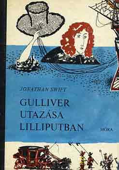 Gulliver utazása Lilliputban - Jonathan Swfit