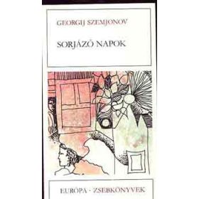 Sorjázó napok - Szemjonov Georgij