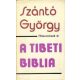 A tibeti biblia - Szántó György