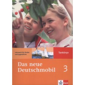   Das neue Deutschmobil 3 - Tankönyv - Douvitsas-Gamst; Sigrid Xanthos-Kretzschmer