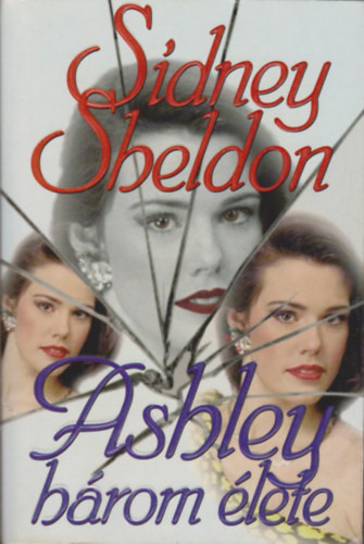 Ashley három élete - Sidney Sheldon