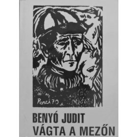 Vágta a mezőn - Benyó Judit