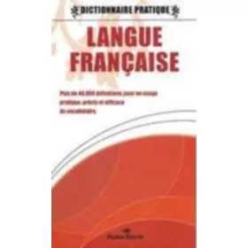 Dictionnaire pratique - Langue Francaise -