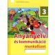 Anyanyelv és kommunikáció munkafüzet 3. - 