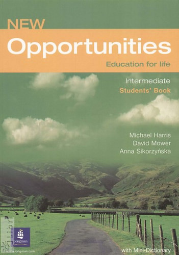 New Opportunities - Intermediate Student's Book - Anna Sikorzynska; D. Mower; M. Harris