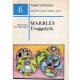 Marbles - Üveggolyók (Angol nyelvkönyv) - Ács Nagy Mária -Hudák Ilona