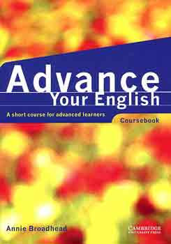 Advance Your English (Coursebook) - Annie Broadhead