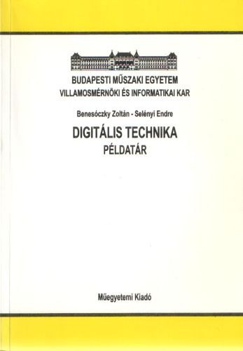 Digitális technika - példatár - Benesóczky; Selényi