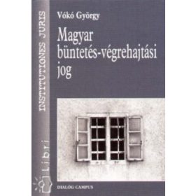 Magyar büntetés-végrehajtási jog - Vókó György