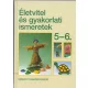 Életvitel és gyakorlati ismeretek 5-6. - Tóth Péter