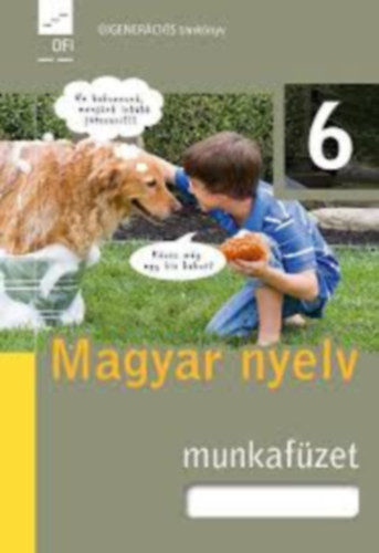 Magyar nyelv és kommunikáció munkafüzet 6. (OFI) - Valaczka András