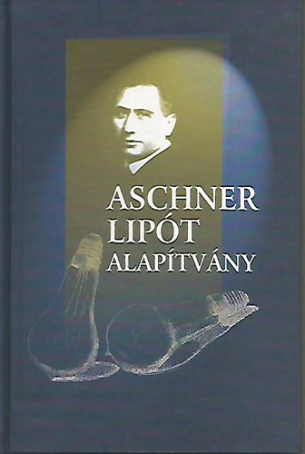 Aschner Lipót Alapítvány 1989-2003 - 