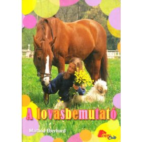 A lovasbemutató (Pony Club) - Martina Eberhard