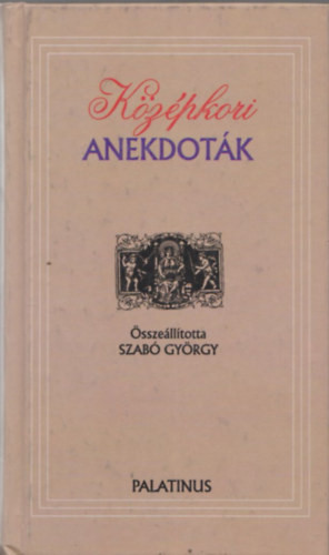 Középkori anekdoták - Szabó György