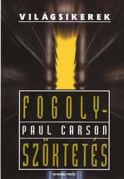 Fogolyszöktetés - Paul Carson