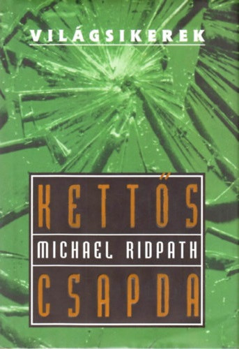 Kettős csapda - Michael Ridpath