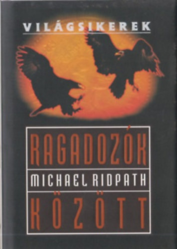 Ragadozók között - Michael Ridpath