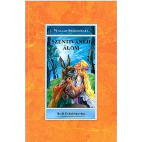 A szentivánéji álom - William Shakespeare