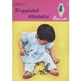 Kisgyerekek öltöztetése -