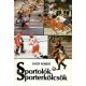 Sportolók, sporterkölcsök - Zsolt Róbert