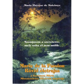   Marie de la Passion rövid életrajza - Marie-Thérese Maleissye