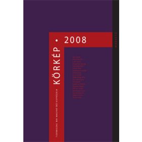 Körkép 2008 - Sárközy Bence (szerk.); Boldizsár Ildikó