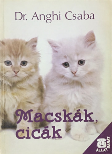 Macskák, cicák - Dr. Anghi Csaba