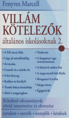 Villám kötelezők általános iskolásoknak 2. - Fenyves Marcell