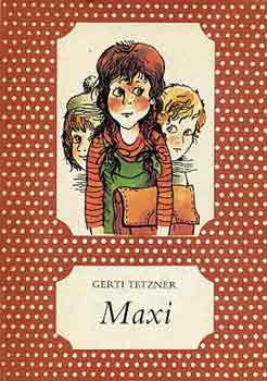 Maxi - Gerti Tetzner