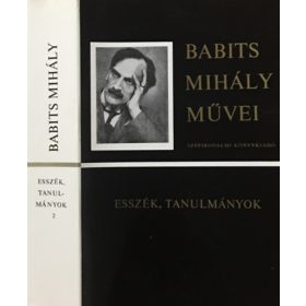   Babits Mihály Művei - Esszék, tanulmányok II. - Babits Mihály