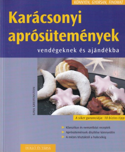 Karácsonyi aprósütemények vendégeknek és ajándékba - Gina Greifenstein